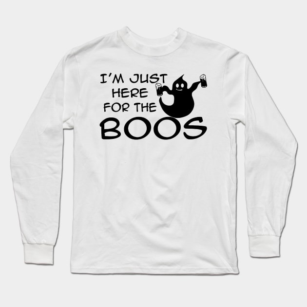 I'm Just Here For The Boos Long Sleeve T-Shirt by Mariteas